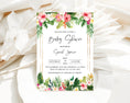 Load image into Gallery viewer, Tropical Floral Baby Shower Invite